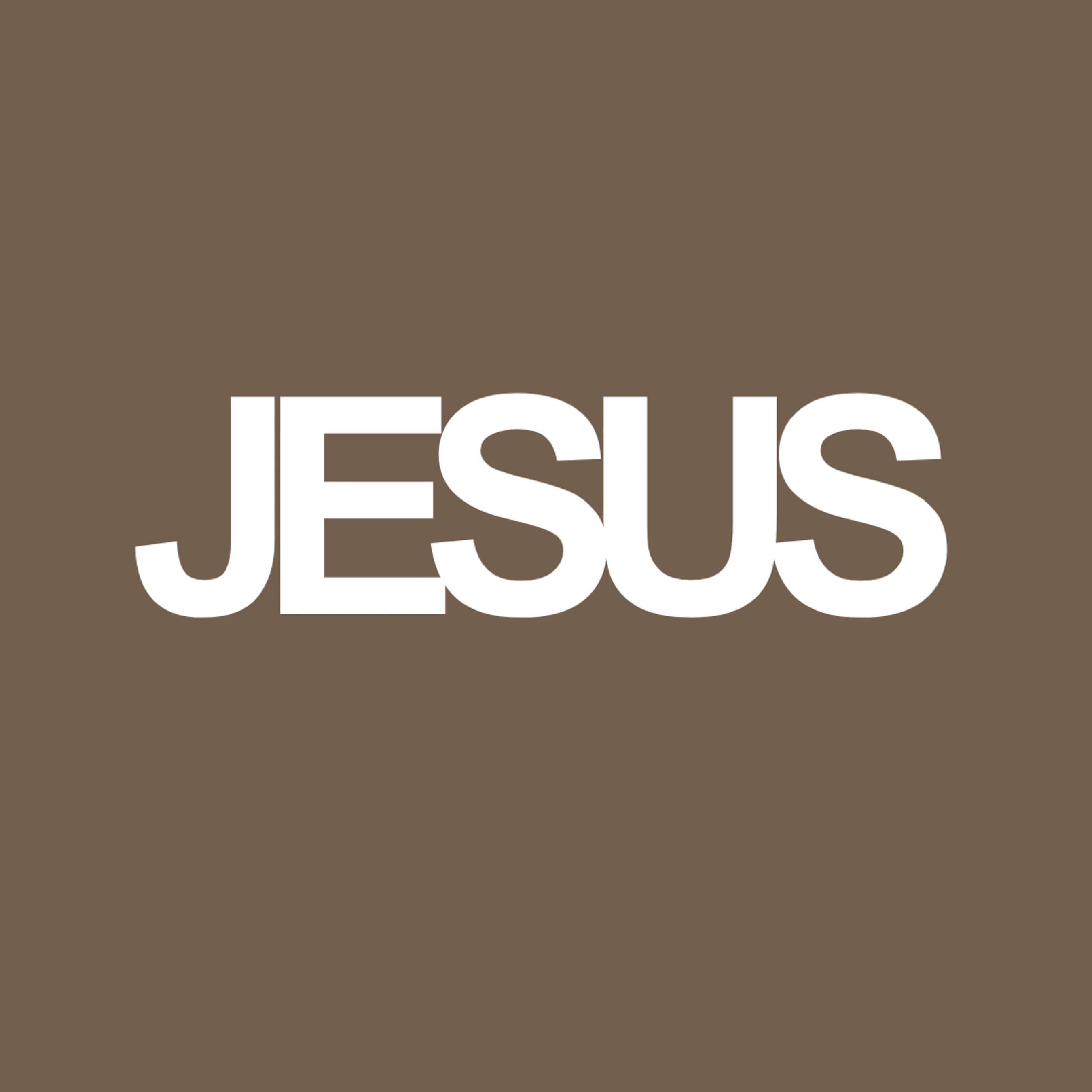 The word JESUS is written in a bold, white, sans-serif font, centered against a solid, muted brown background.